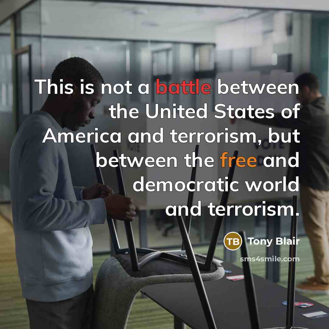 “This is not a battle between the United States of…” quote by Tony Blair