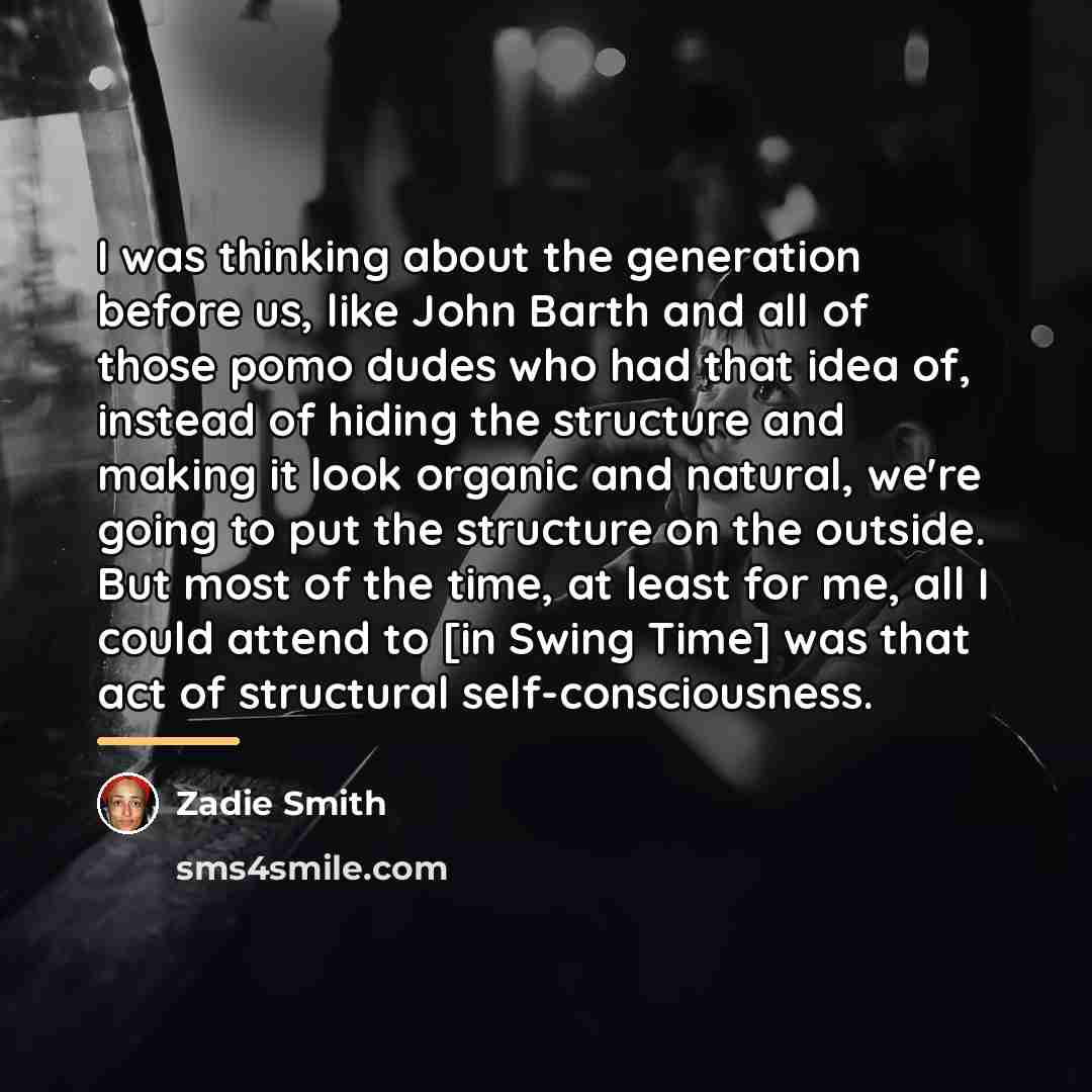 “I was thinking about the generation before us, like John…” quote by Zadie Smith