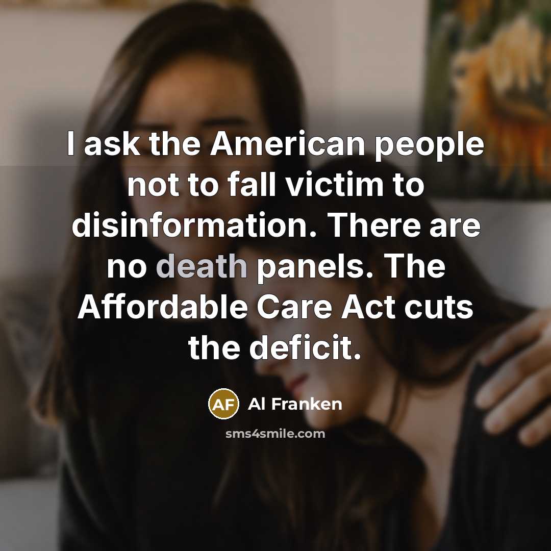 “I ask the American people not to fall victim to…” quote by Al Franken