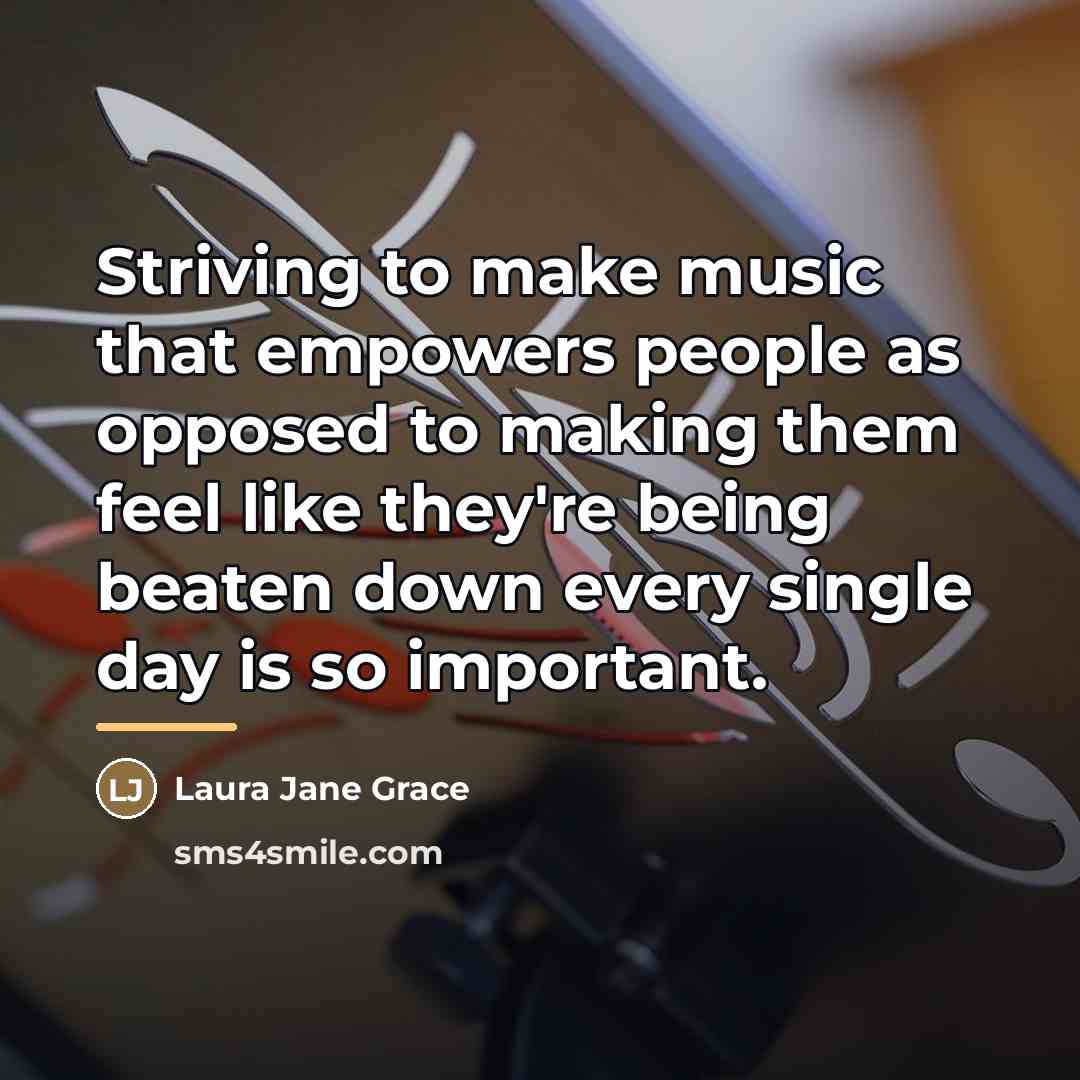 “Striving to make music that empowers people as opposed to…” quote by Laura Jane Grace