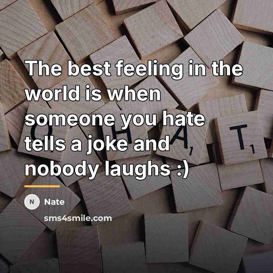 “The best feeling in the world is when someone you…” quote by Nate