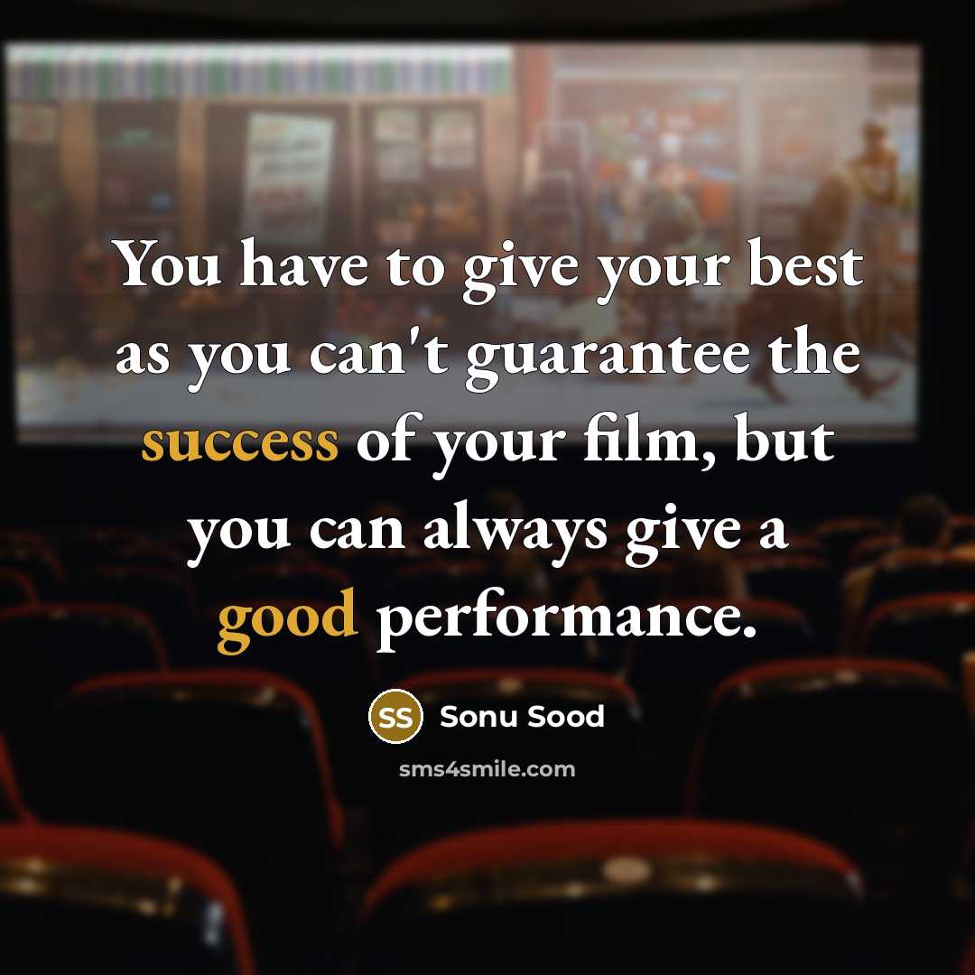 “You have to give your best as you can't guarantee…” quote by Sonu Sood