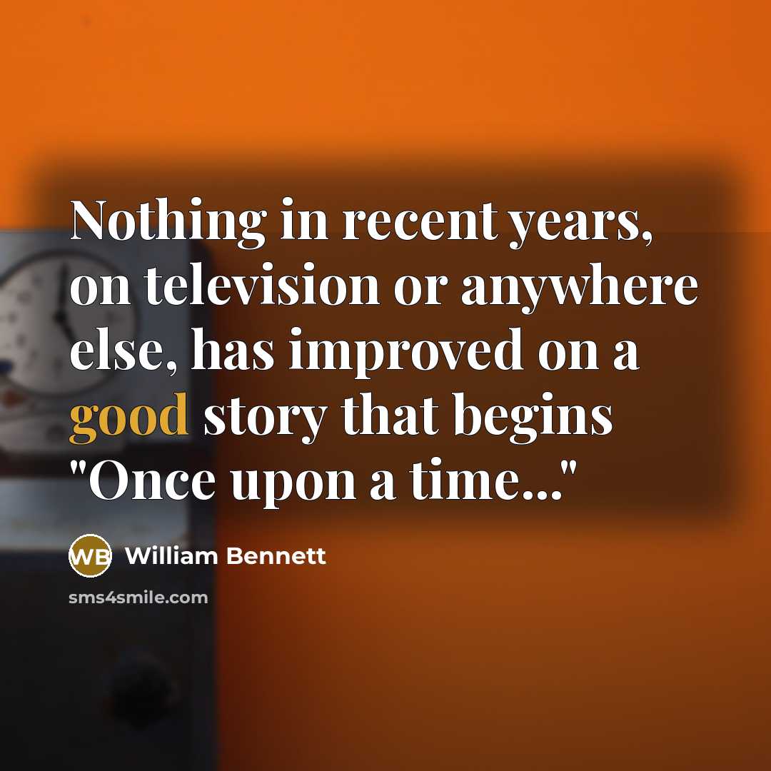 “Nothing in recent years, on television or anywhere else, has…” quote by William Bennett