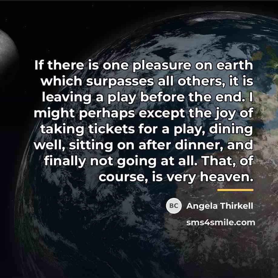 “If there is one pleasure on earth which surpasses all…” quote by Angela Thirkell