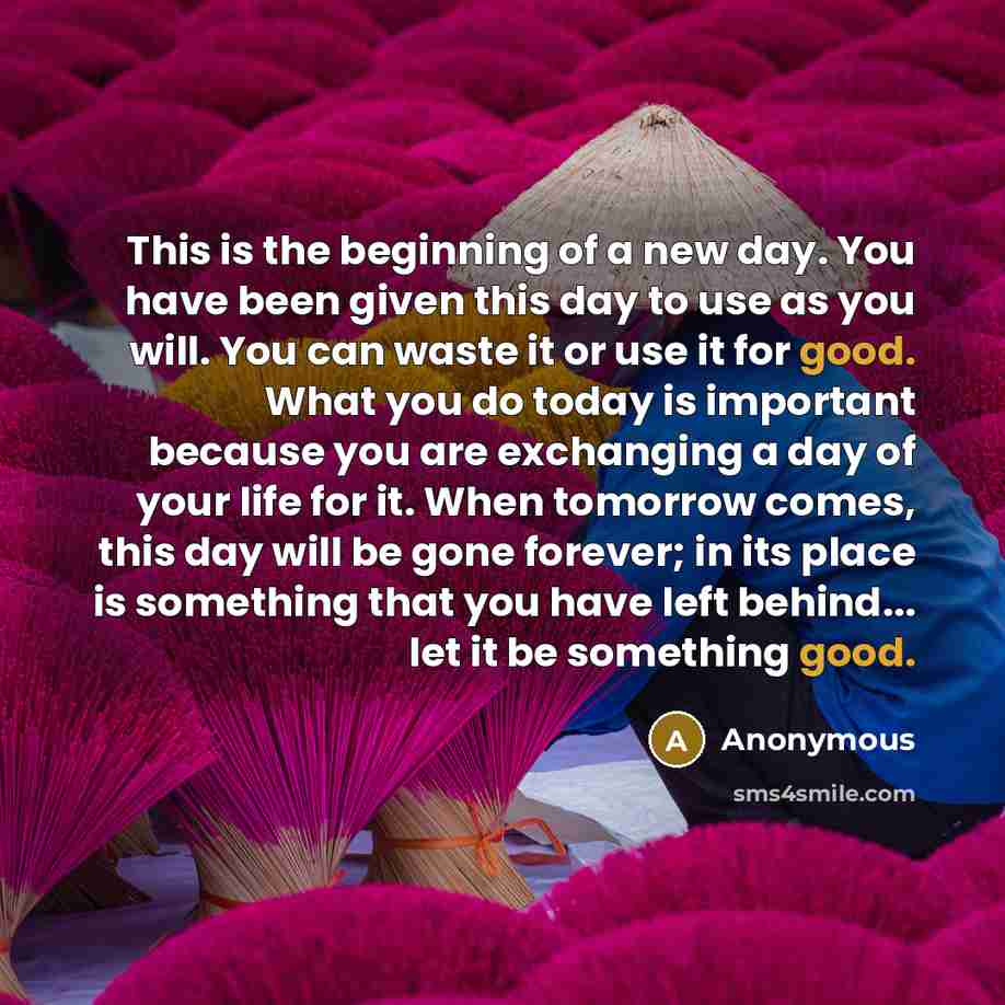 “This is the beginning of a new day. You have…” quote by Anonymous