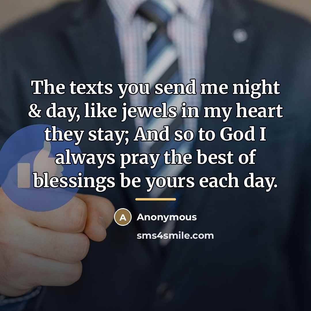 “The texts you send me night & day, like jewels…” quote by Anonymous