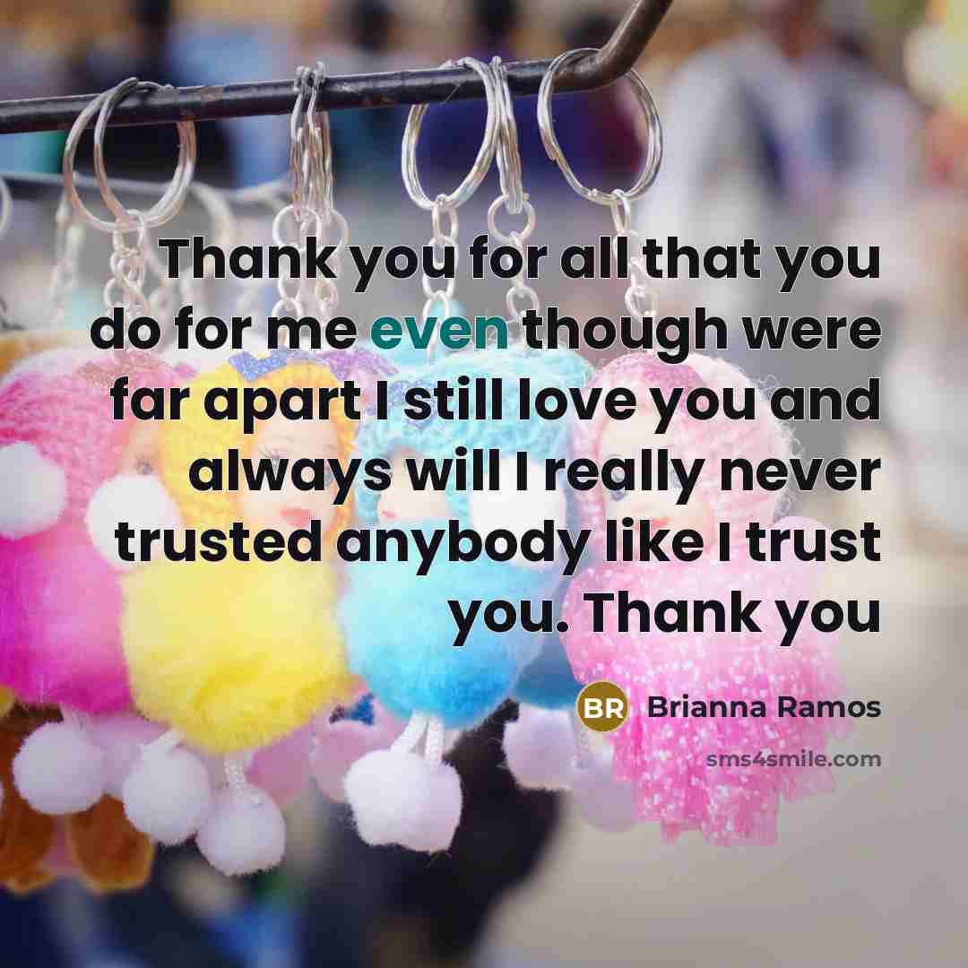 “Thank you for all that you do for me even…” quote by Brianna Ramos