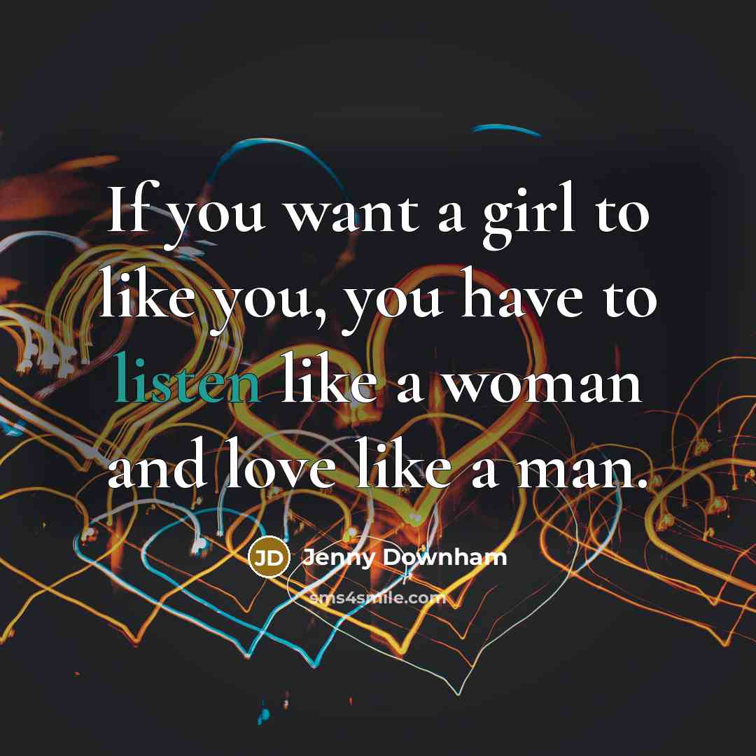 “If you want a girl to like you, you have…” quote by Jenny Downham
