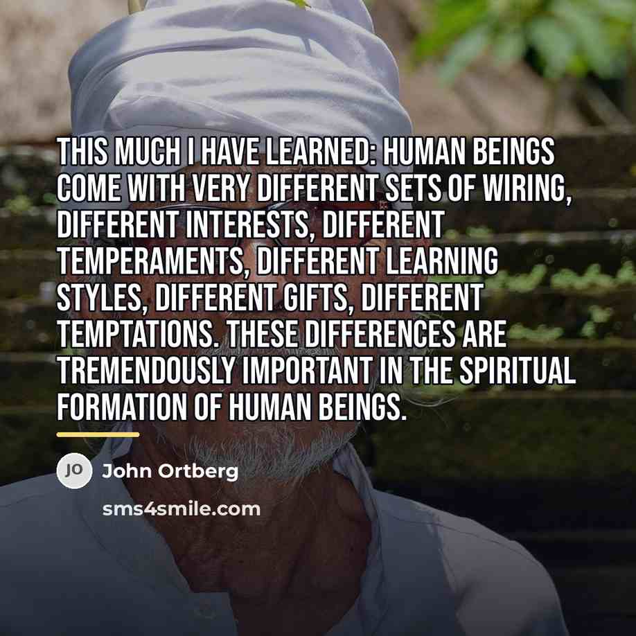 “This much I have learned: human beings come with very…” quote by John Ortberg