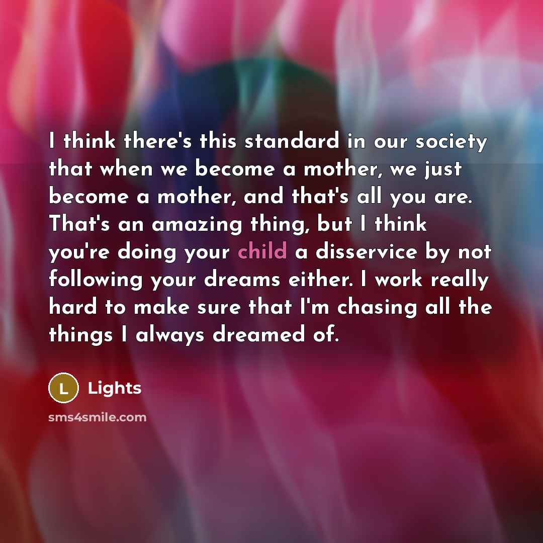 “I think there's this standard in our society that when…” quote by Lights