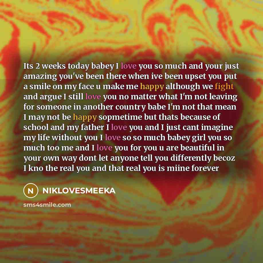 “Its 2 weeks today babey I love you so much…” quote by NIKLOVESMEEKA