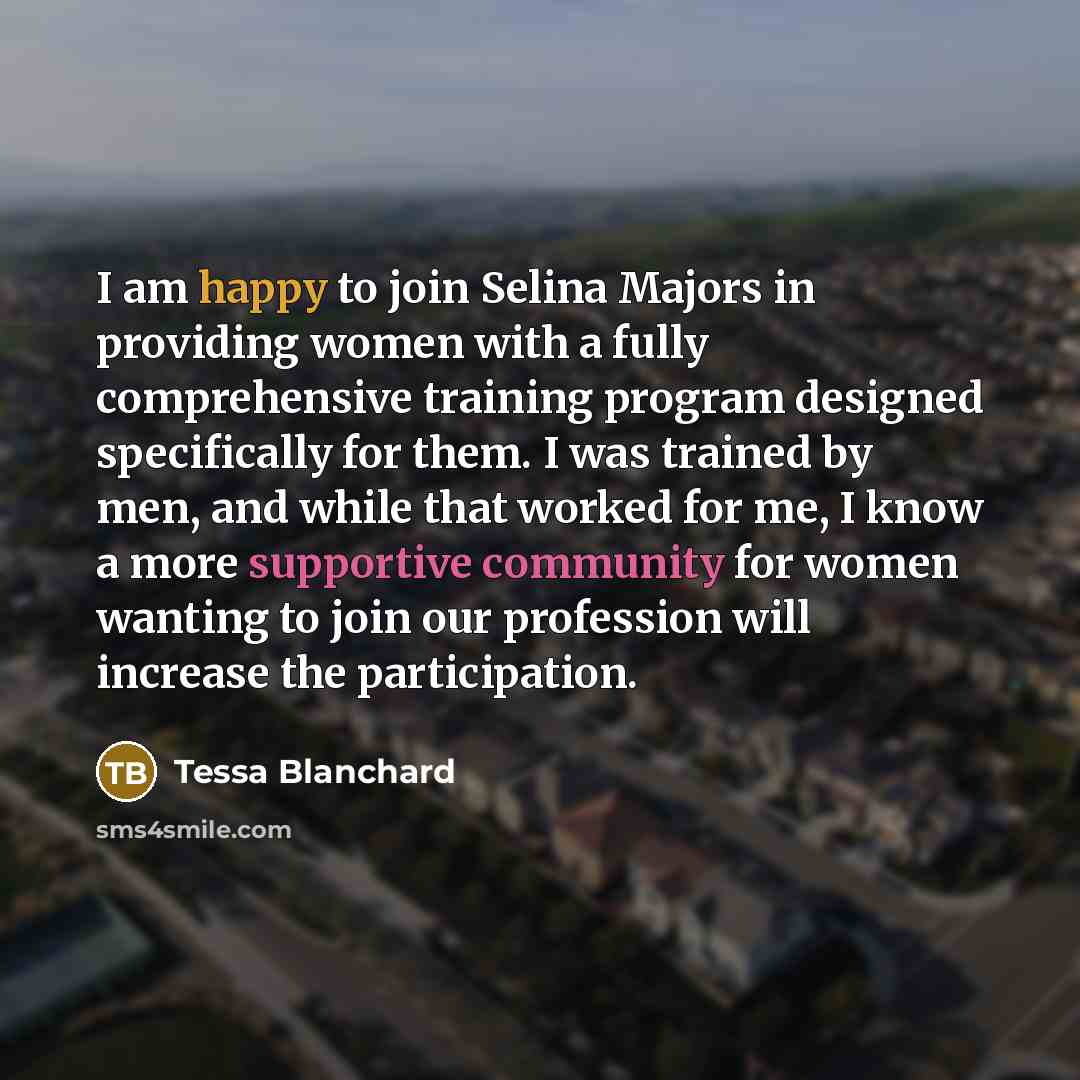 “I am happy to join Selina Majors in providing women…” quote by Tessa Blanchard