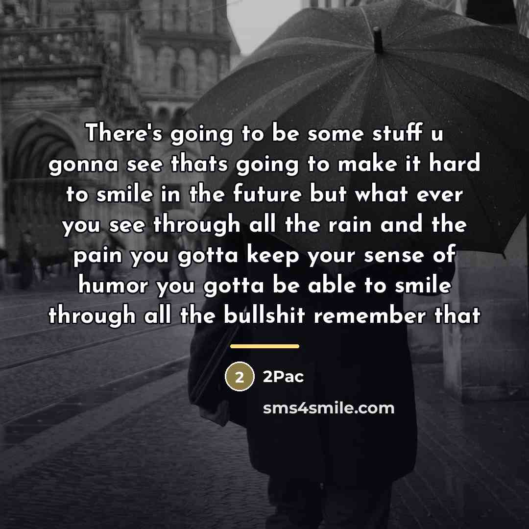 “There's going to be some stuff u gonna see thats…” quote by 2pac