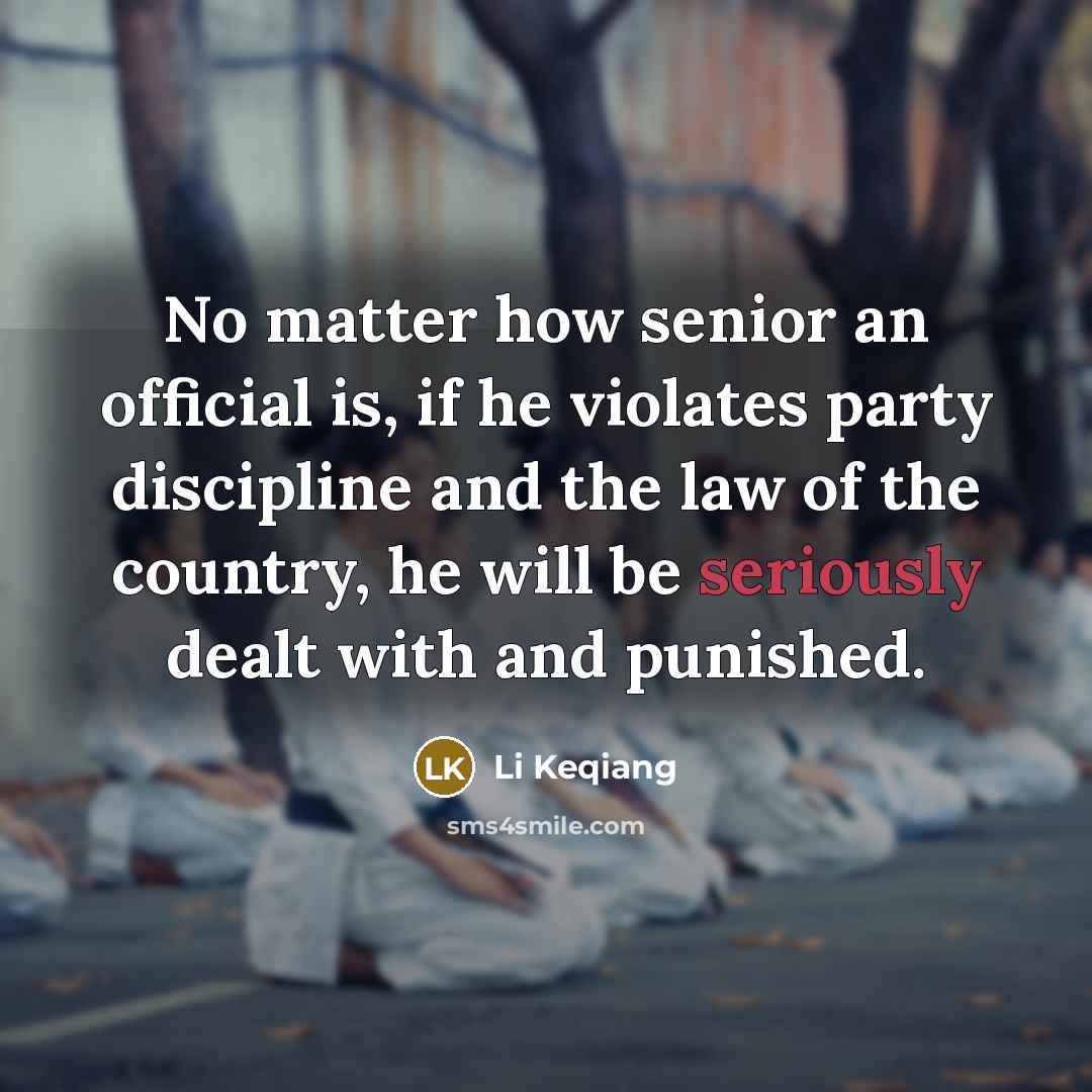 “No matter how senior an official is, if he violates…” quote by Li Keqiang