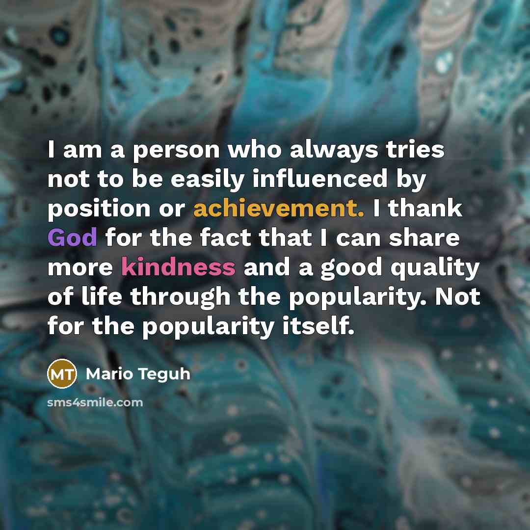 “I am a person who always tries not to be…” quote by Mario Teguh