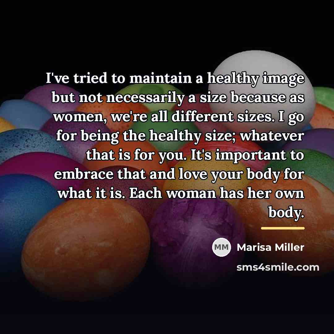 “I've tried to maintain a healthy image but not necessarily…” quote by Marisa Miller