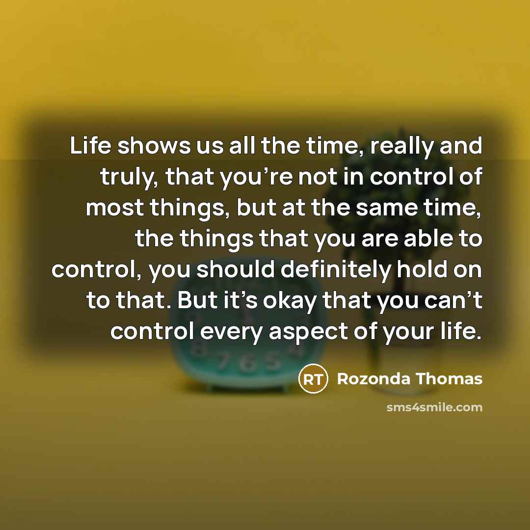 “Life shows us all the time, really and truly, that…” quote by Rozonda Thomas