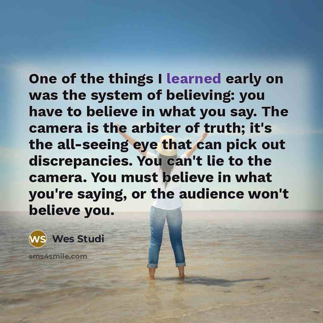 “One of the things I learned early on was the…” quote by Wes Studi