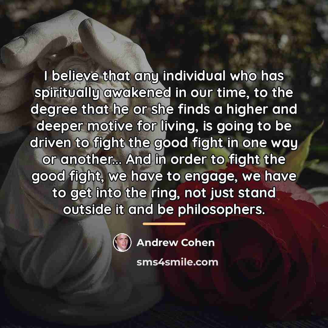 “I believe that any individual who has spiritually awakened in…” quote by Andrew Cohen