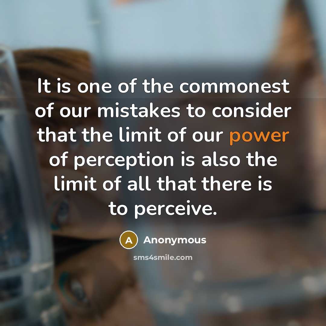 “It is one of the commonest of our mistakes to…” quote by Anonymous