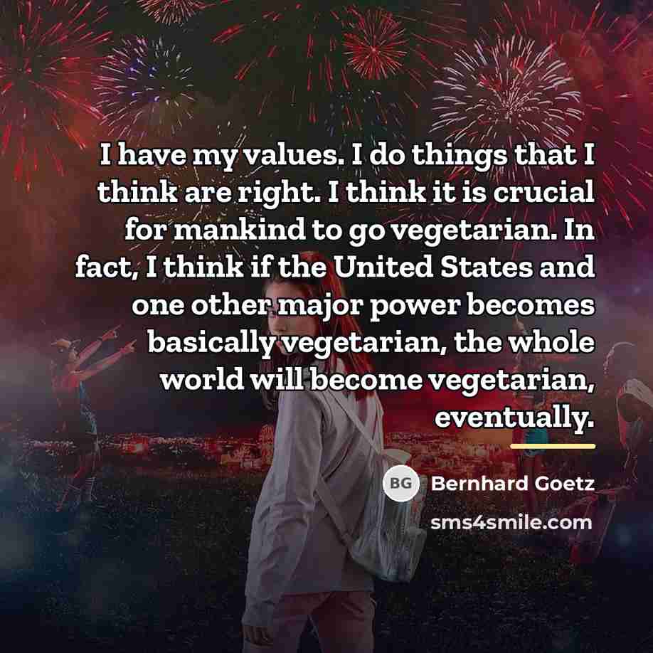 “I have my values. I do things that I think…” quote by Bernhard Goetz