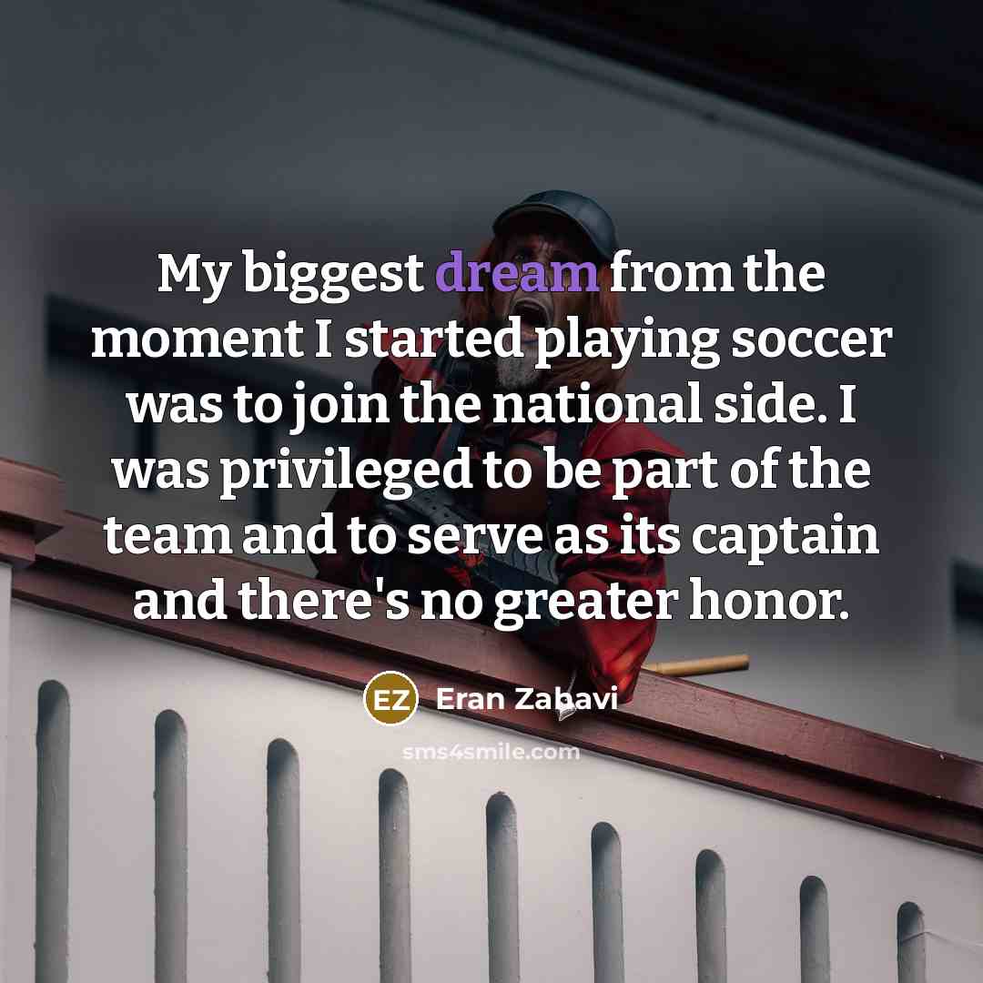 “My biggest dream from the moment I started playing soccer…” quote by Eran Zahavi