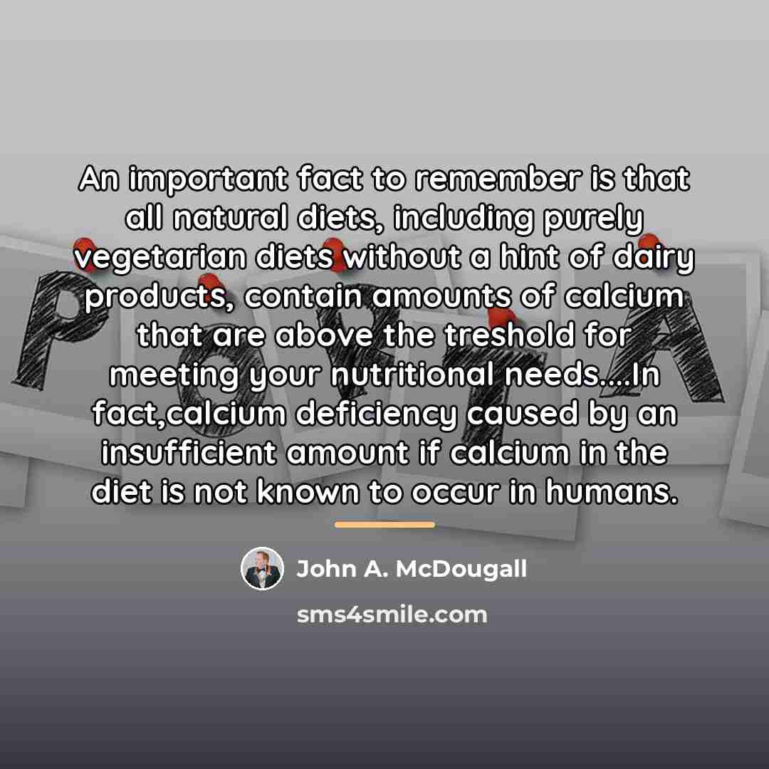 “An important fact to remember is that all natural diets,…” quote by John A. McDougall