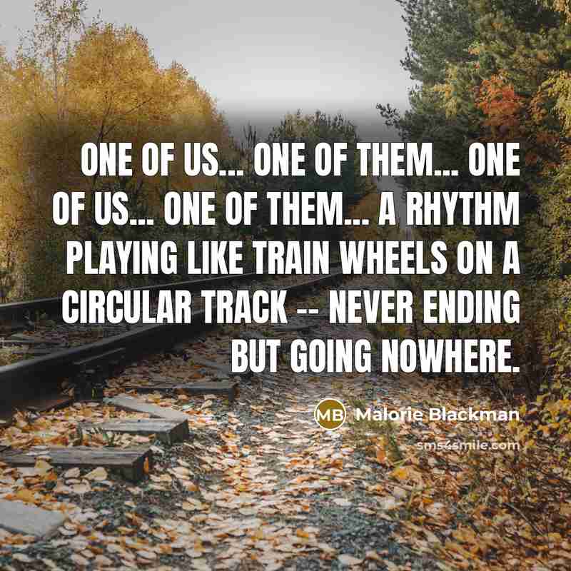 “One of us... One of them... One of us... One…” quote by Malorie Blackman