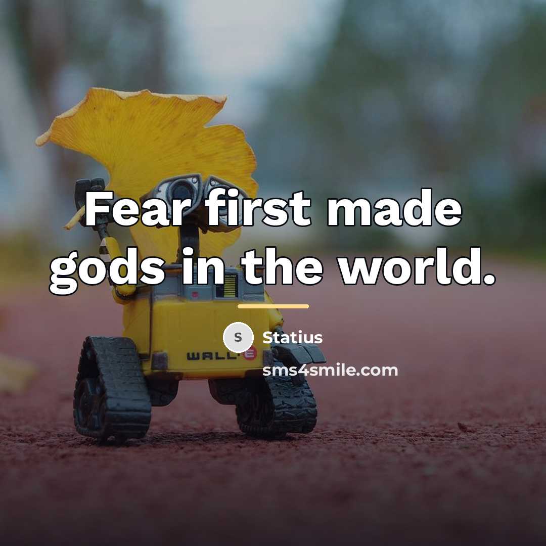 “Fear first made gods in the world.…” quote by Statius