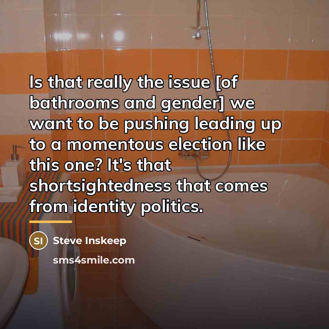 “Is that really the issue [of bathrooms and gender] we…” quote by Steve Inskeep
