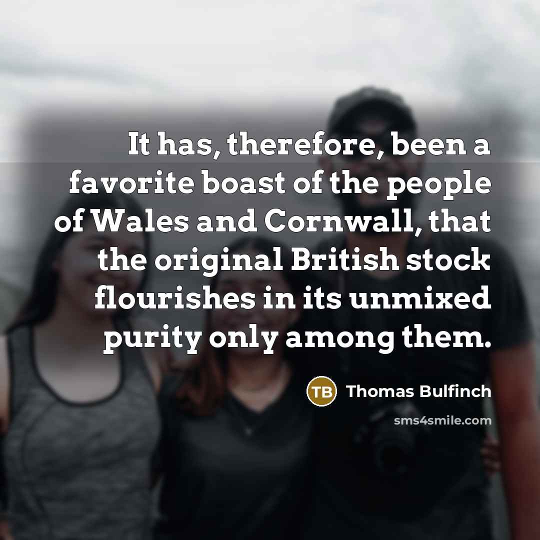 “It has, therefore, been a favorite boast of the people…” quote by Thomas Bulfinch