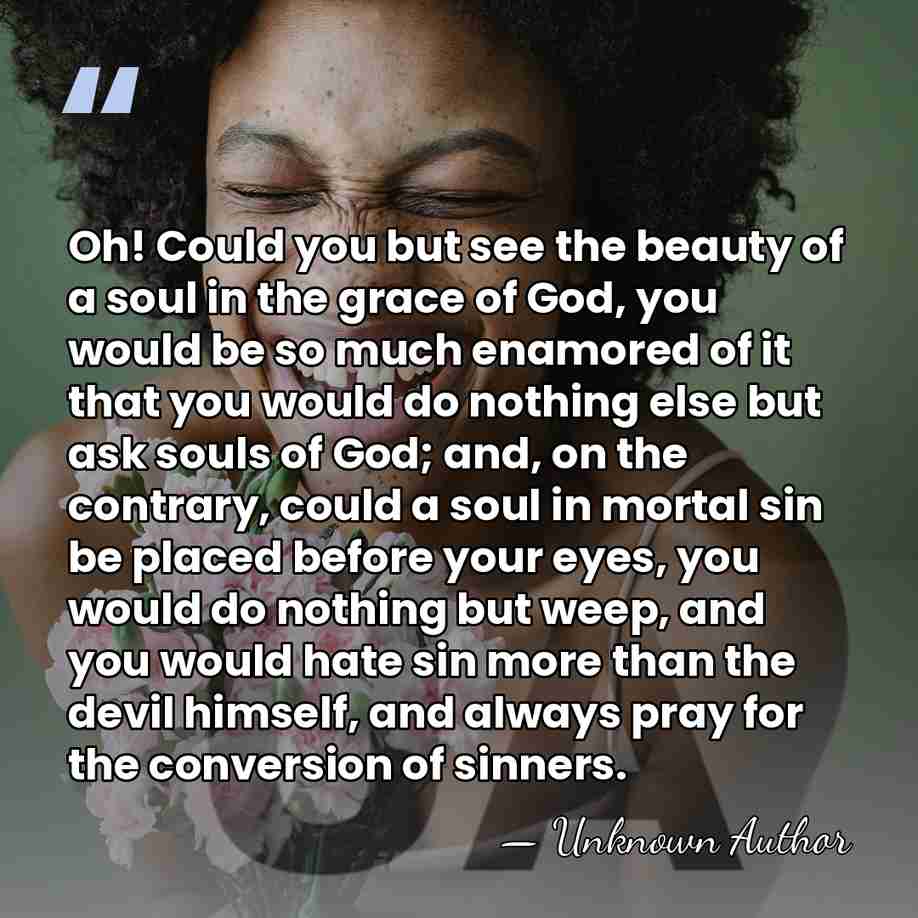Oh! Could you but see the beauty of a soul in the&hellip; - Mary Magdalene