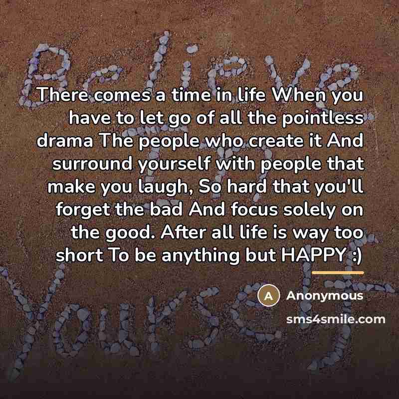 “There comes a time in life When you have to…” quote by Anonymous