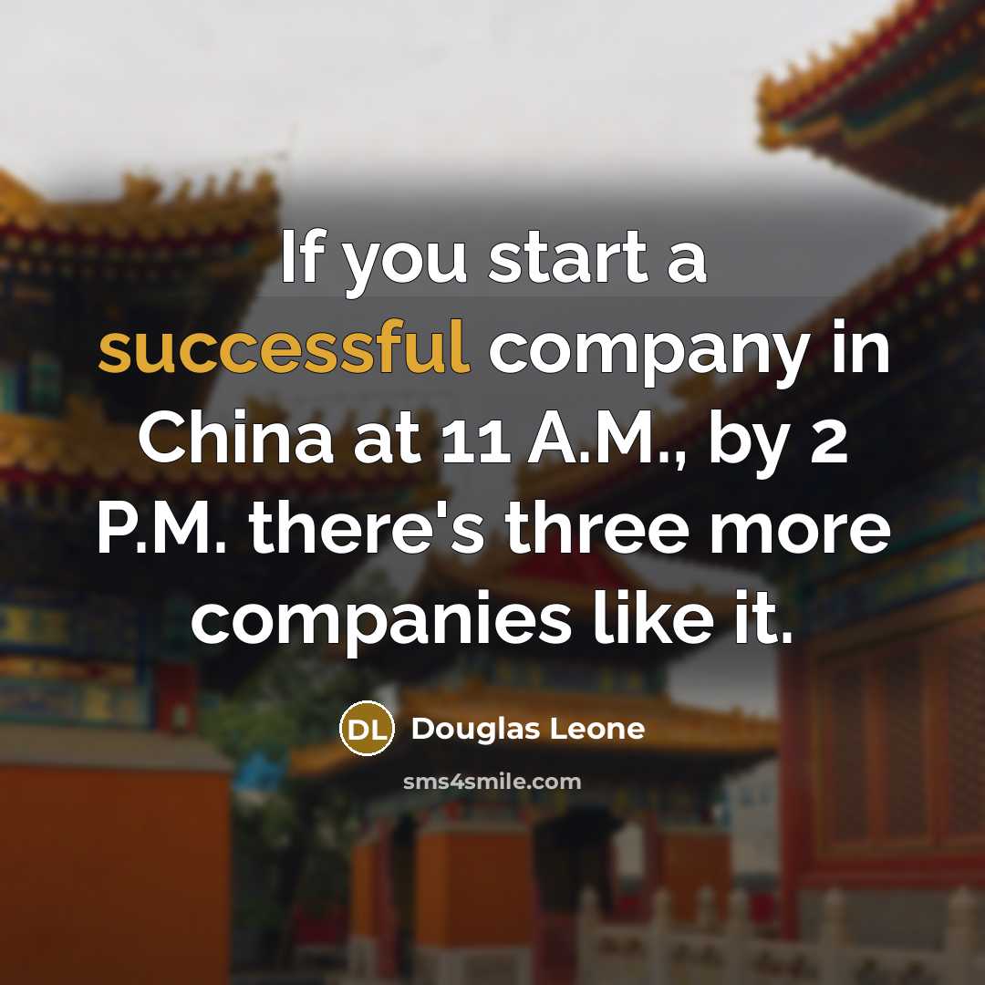 “If you start a successful company in China at 11…” quote by Douglas Leone