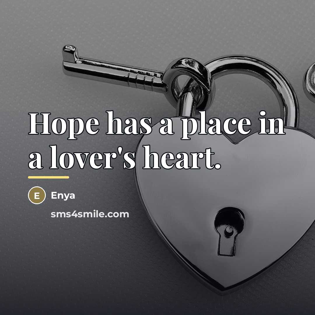 “Hope has a place in a lover's heart.…” quote by Enya