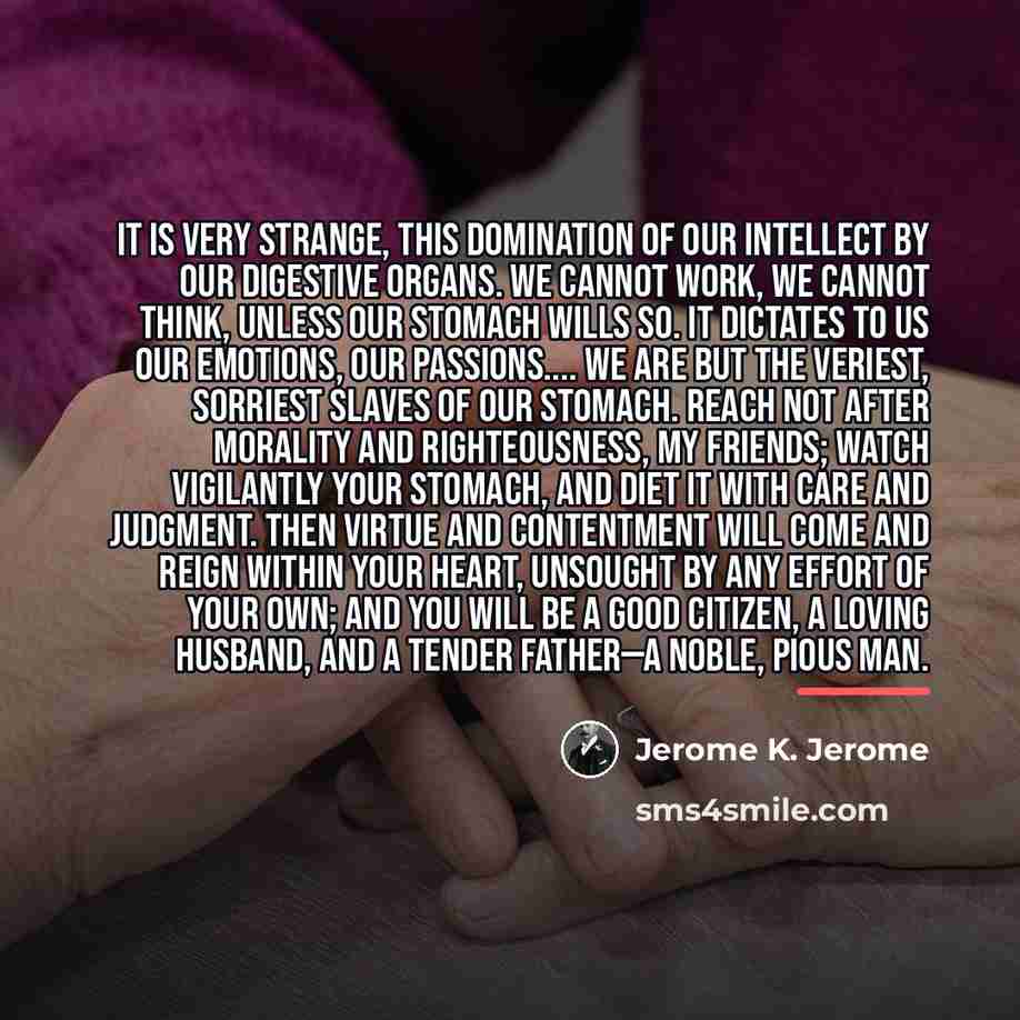 “It is very strange, this domination of our intellect by…” quote by Jerome K. Jerome