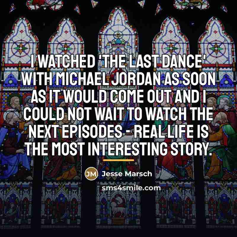 “I watched 'The Last Dance' with Michael Jordan as soon…” quote by Jesse Marsch
