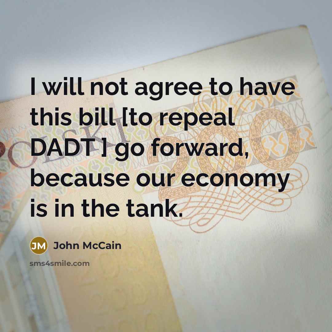 “I will not agree to have this bill [to repeal…” quote by John McCain