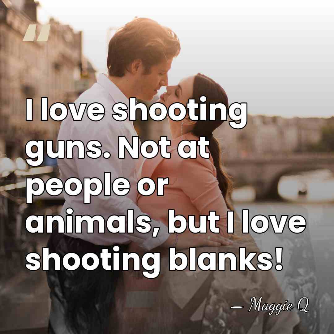 I love shooting guns. Not at people or animals, but I love&hellip; - Maggie Q