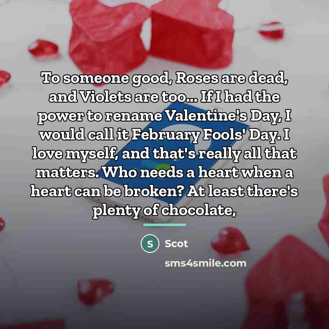 “To someone good, Roses are dead, and Violets are too...…” quote by Scot