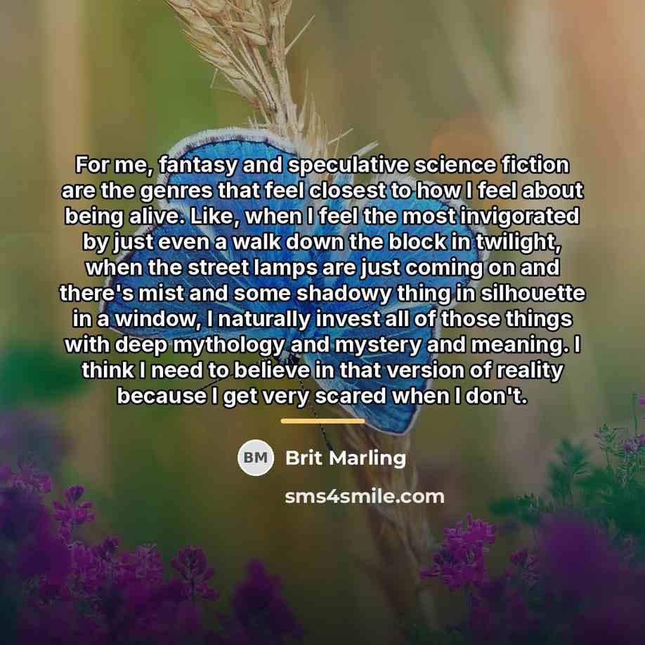 “For me, fantasy and speculative science fiction are the genres…” quote by Brit Marling