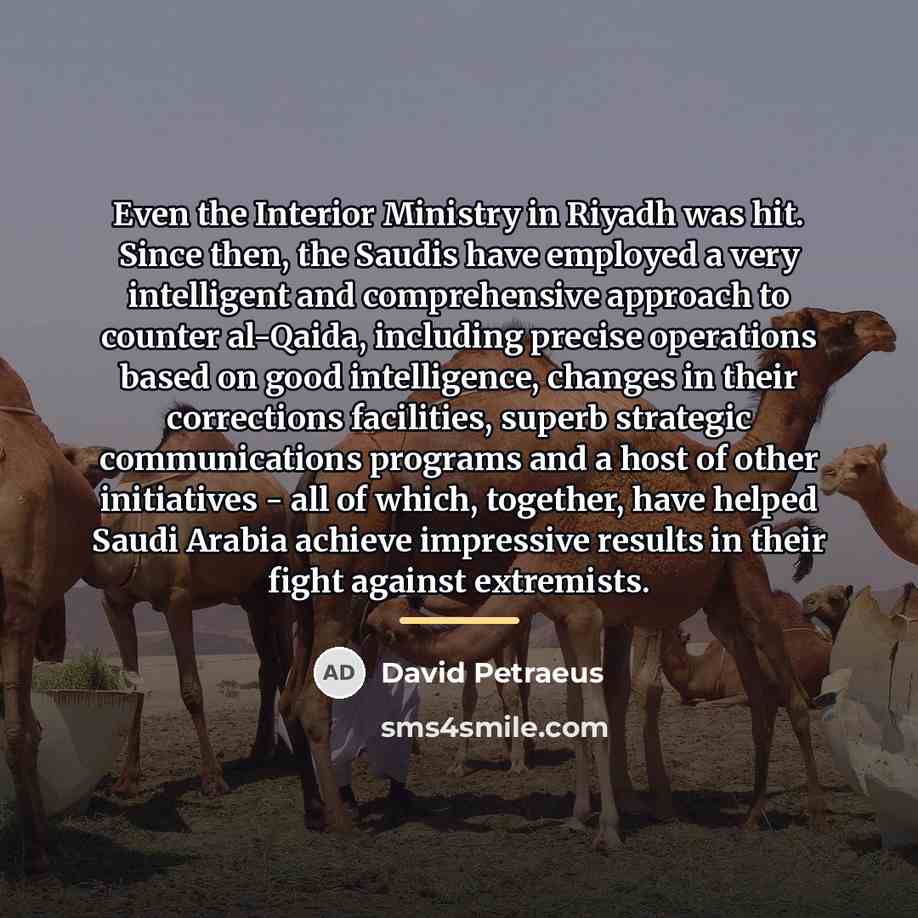 “Even the Interior Ministry in Riyadh was hit. Since then,…” quote by David Petraeus