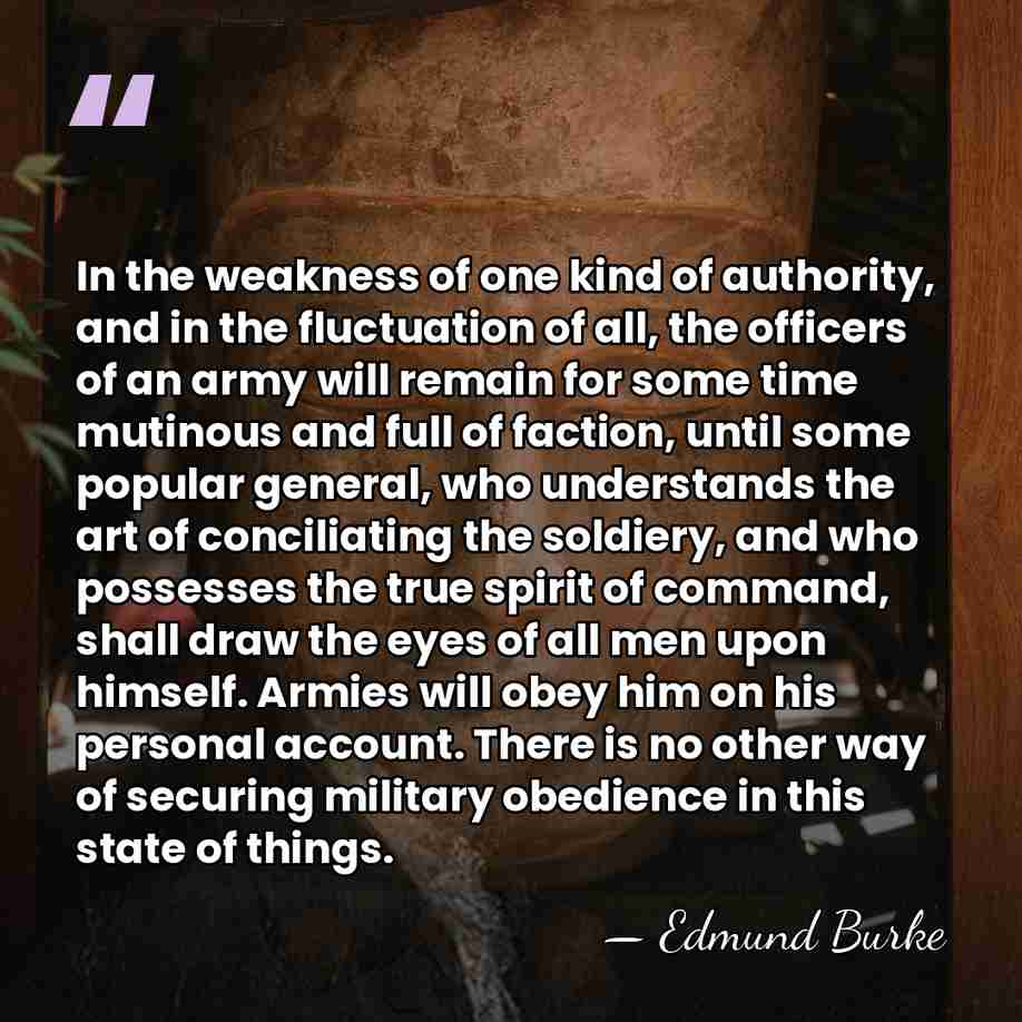 In the weakness of one kind of authority, and in the fluctuation&hellip; - Edmund Burke