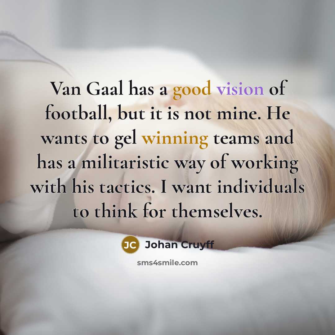 “Van Gaal has a good vision of football, but it…” quote by Johan Cruyff