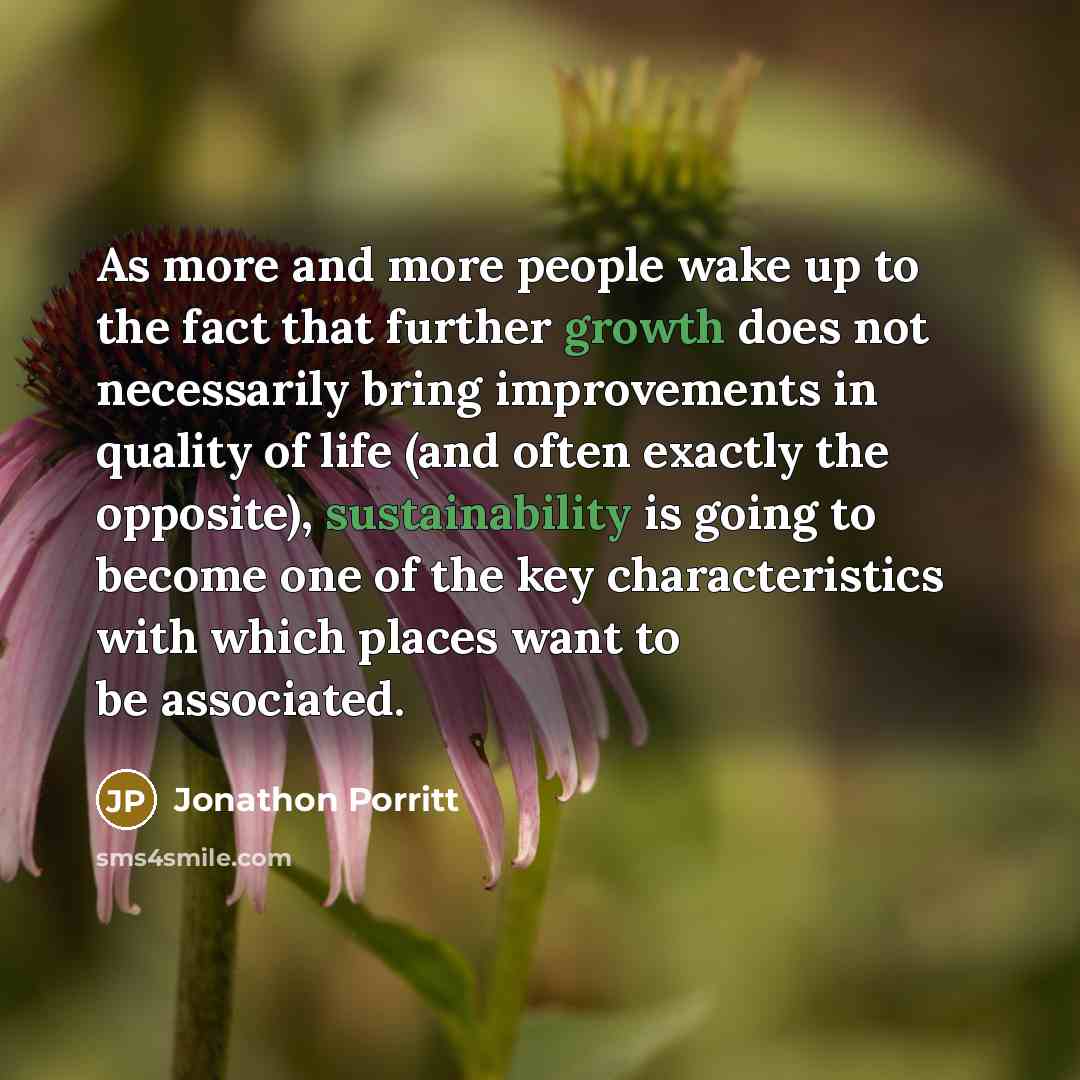 “As more and more people wake up to the fact…” quote by Jonathon Porritt