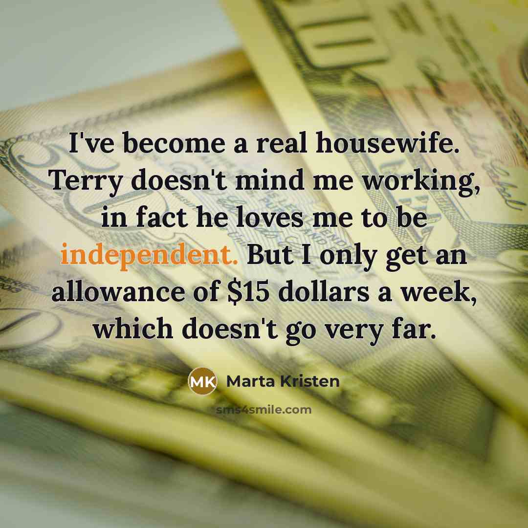 “I've become a real housewife. Terry doesn't mind me working,…” quote by Marta Kristen