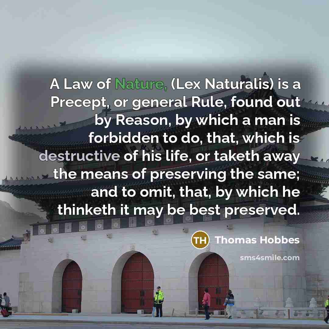 “A Law of Nature, (Lex Naturalis) is a Precept, or…” quote by Thomas Hobbes