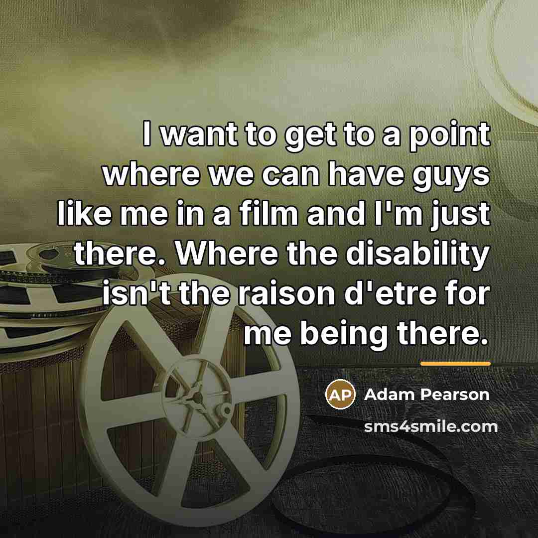 “I want to get to a point where we can…” quote by Adam Pearson