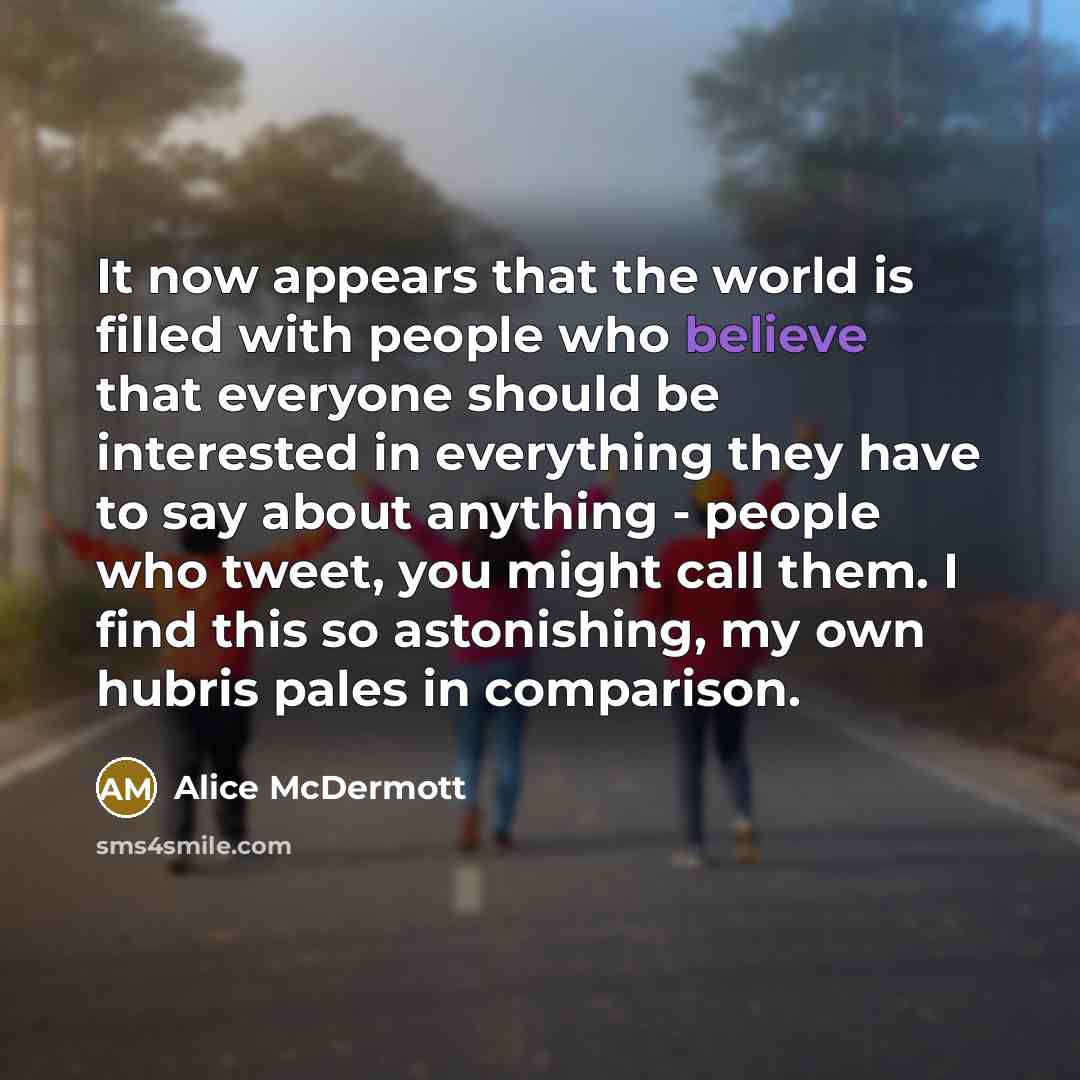 “It now appears that the world is filled with people…” quote by Alice McDermott