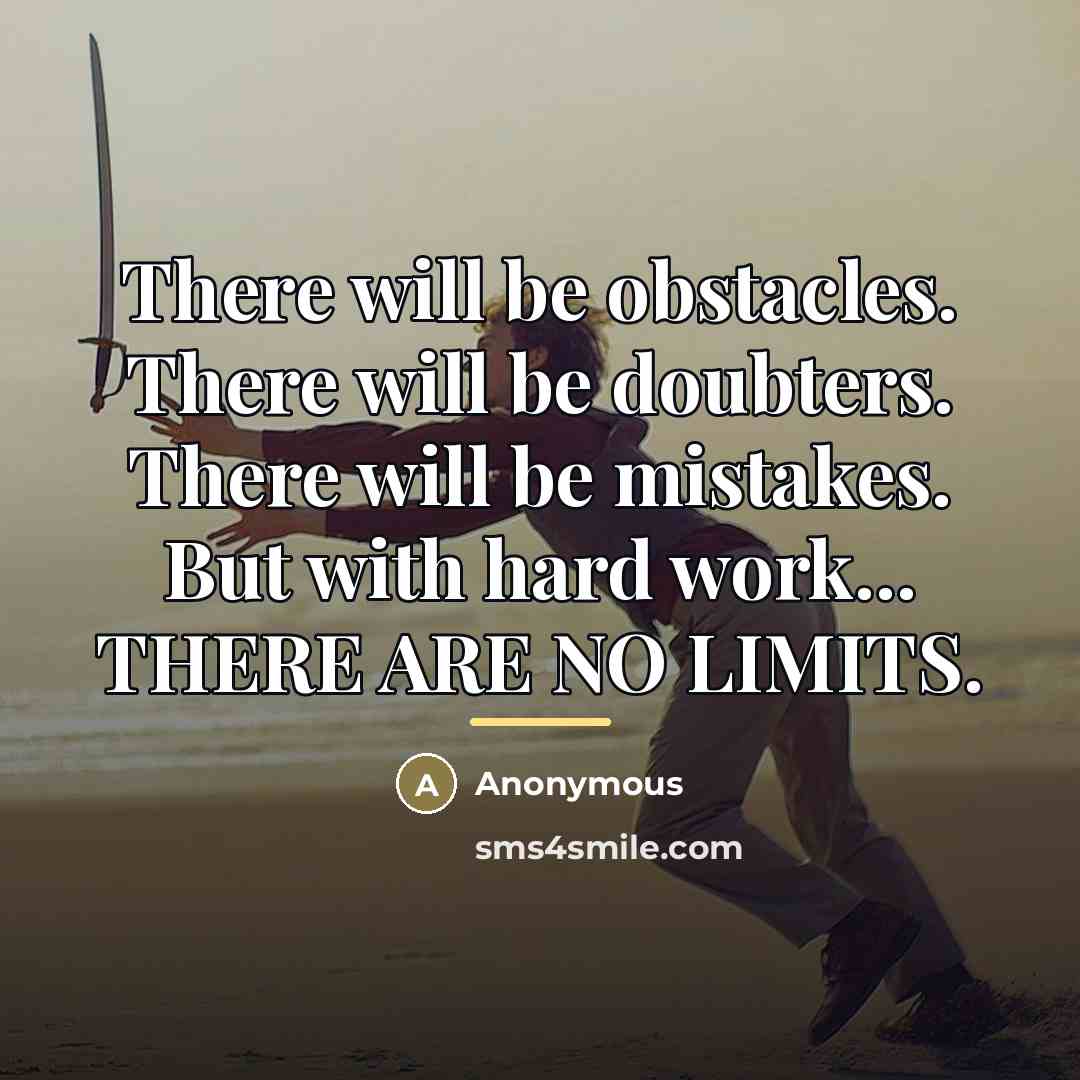 “There will be obstacles. There will be doubters. There will…” quote by Anonymous
